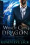 [The Treasure of Paragon 02] • Windy City Dragon